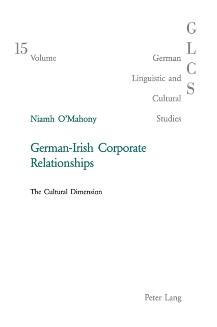 German-Irish Corporate Relationships: The Cultural Dimension