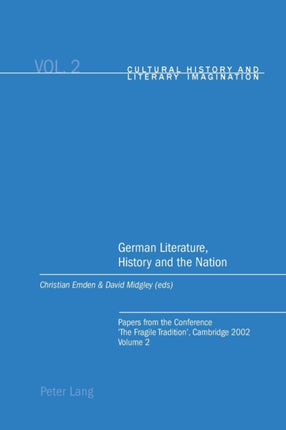 German Literature, History and the Nation: Papers