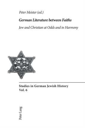 German Literature Between Faiths: Jew and