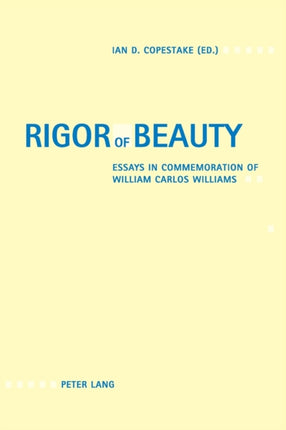 Rigor of Beauty: Essays in Commemoration of