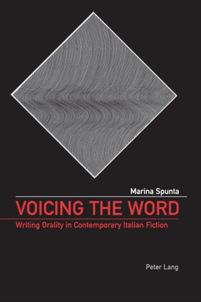Voicing the Word: Writing Orality in Contemporary