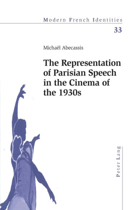 The Representation of Parisian Speech in the