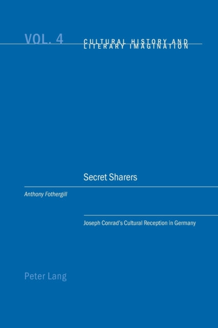Secret Sharers: Joseph Conrad's Cultural