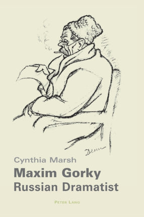 Maxim Gorky: Russian Dramatist