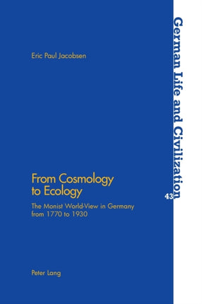 From Cosmology to Ecology: The Monist World-view