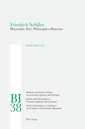 Friedrich Schiller: Playwright, Poet,