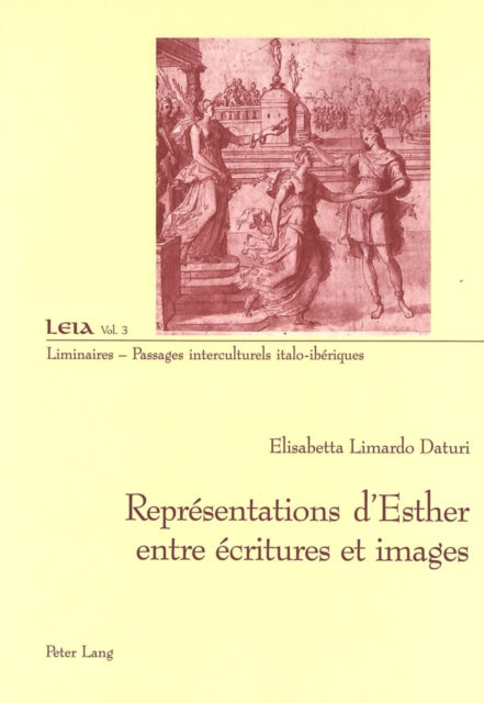 Représentations d'Esther Entre Écritures Et Images