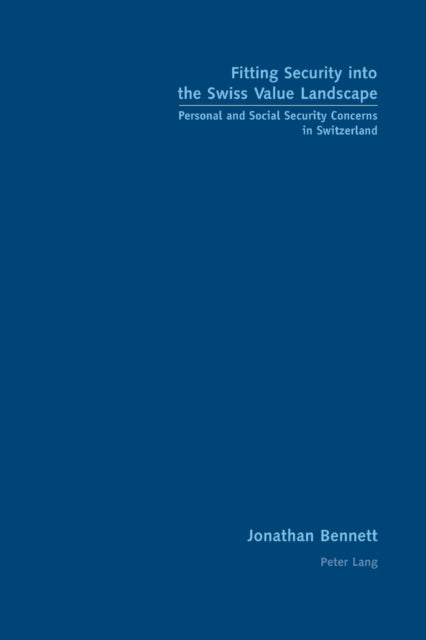 Fitting Security into the Swiss Value Landscape: