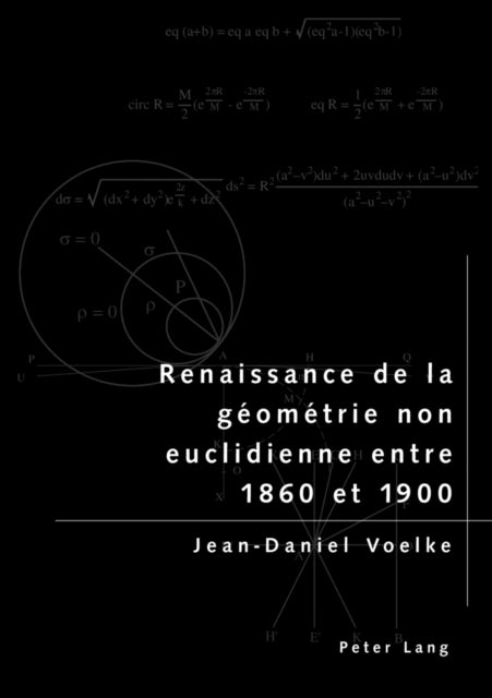 Renaissance de la Géométrie Non Euclidienne Entre 1860 Et 1900