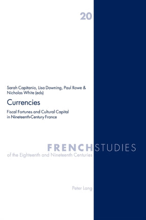 Currencies: Fiscal Fortunes and Cultural Capital