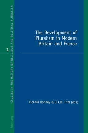 The Development of Pluralism in Modern Britain