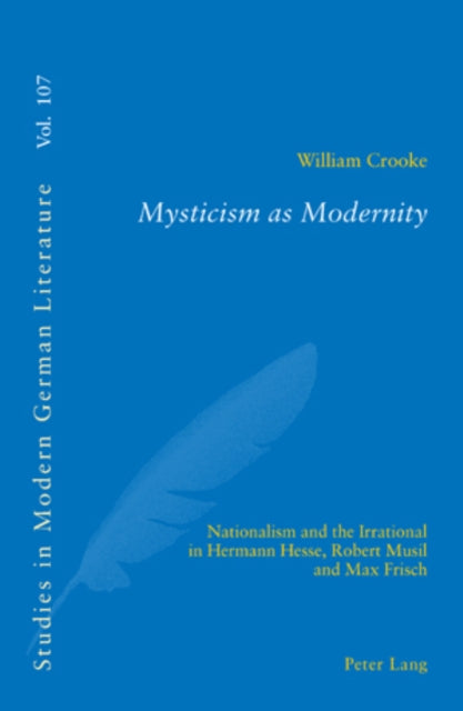 Mysticism as Modernity: Nationalism and the