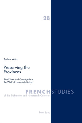 Preserving the Provinces: Small Town and