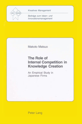 The Role of Internal Competition in Knowledge