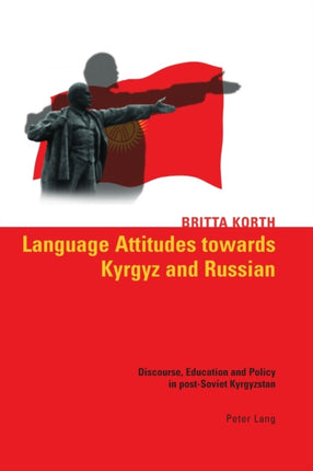 Language Attitudes Towards Kyrgyz and Russian: