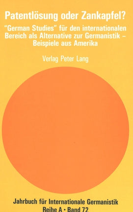 Patentloesung Oder Zankapfel?: «German Studies»
