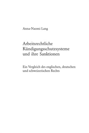 Arbeitsrechtliche Kuendigungsschutzsysteme und