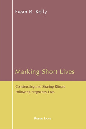 Marking Short Lives: Constructing and Sharing