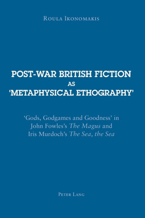 Post-war British Fiction as ‘Metaphysical