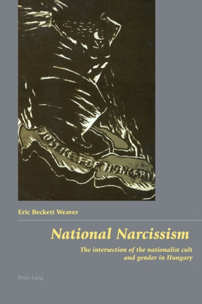 National Narcissism: The Intersection of the