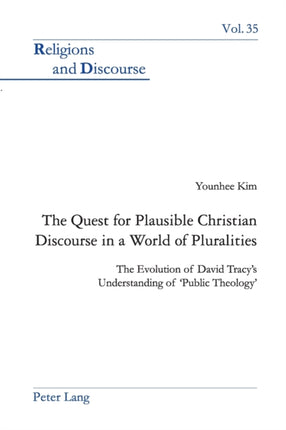 The Quest for Plausible Christian Discourse in a