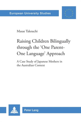 Raising Children Bilingually Through the One