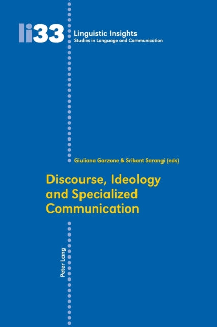 Discourse, Ideology and Specialized Communication