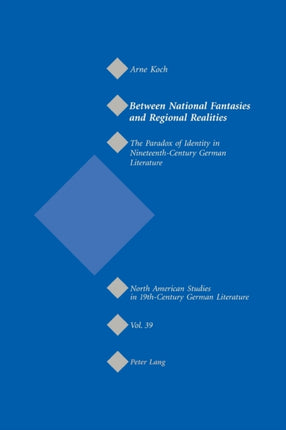 Between National Fantasies and Regional