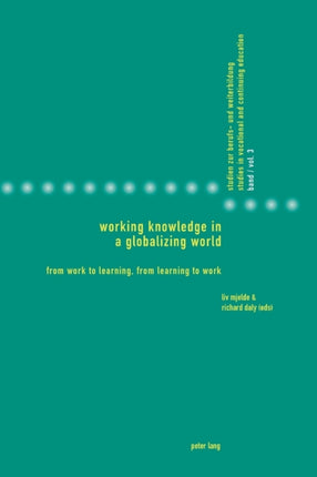 Working Knowledge in a Globalizing World: From
