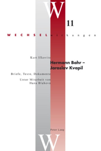 Hermann Bahr - Jaroslav Kvapil: Briefe, Texte,
