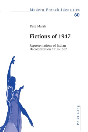 Fictions of 1947: Representations of Indian