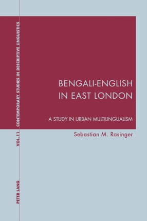 Bengali-English in East London: A Study in Urban