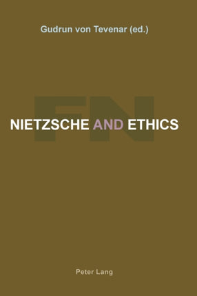 Nietzsche and Ethics