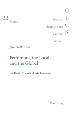 Performing the Local and the Global: The Theatre