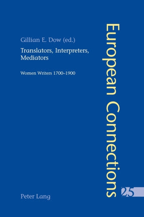 Translators, Interpreters, Mediators: Women