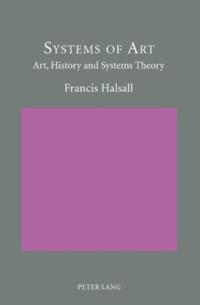 Systems of Art: Art, History and Systems Theory