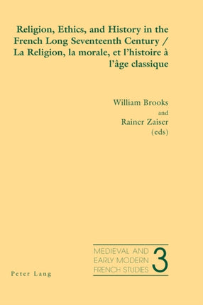 Religion, Ethics, and History in the French Long