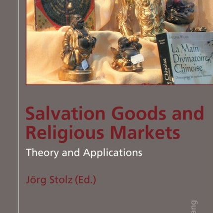 Salvation Goods and Religious Markets: Theory and