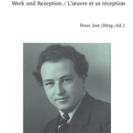 Arthur Honegger: Werk Und Rezeption - l'Oeuvre Et Sa Réception