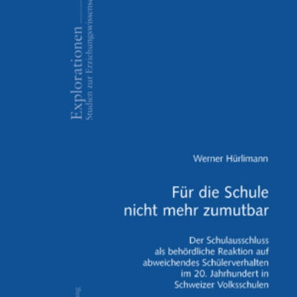 Fuer Die Schule Nicht Mehr Zumutbar: Der
