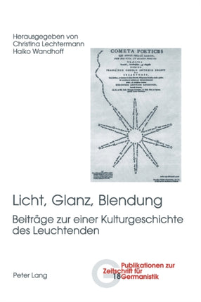 Licht, Glanz, Blendung: Beitraege zu einer