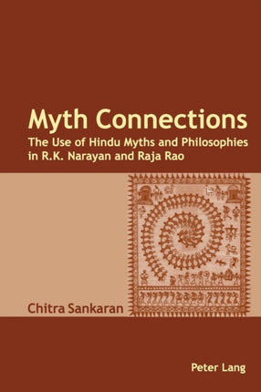 Myth Connections: The Use of Hindu Myths and