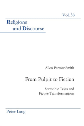 From Pulpit to Fiction: Sermonic Texts and