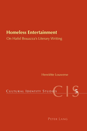 Homeless Entertainment: On Hafid Bouazza's