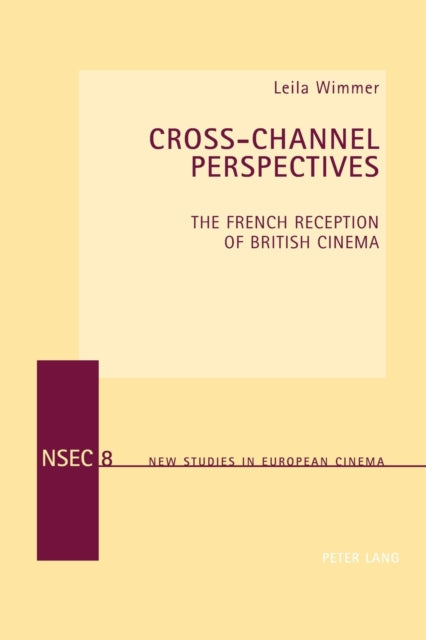 Cross-Channel Perspectives: The French Reception