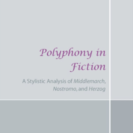 Polyphony in Fiction: A Stylistic Analysis of