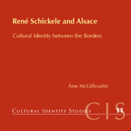 René Schickele and Alsace: Cultural Identity