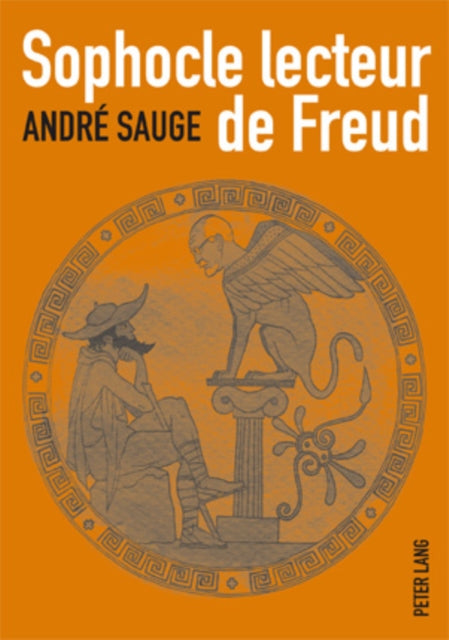 Sophocle Lecteur de Freud