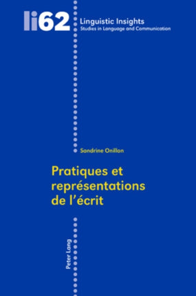 Pratiques Et Représentations de l'Écrit