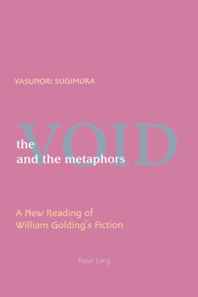 The Void and the Metaphors: A New Reading of